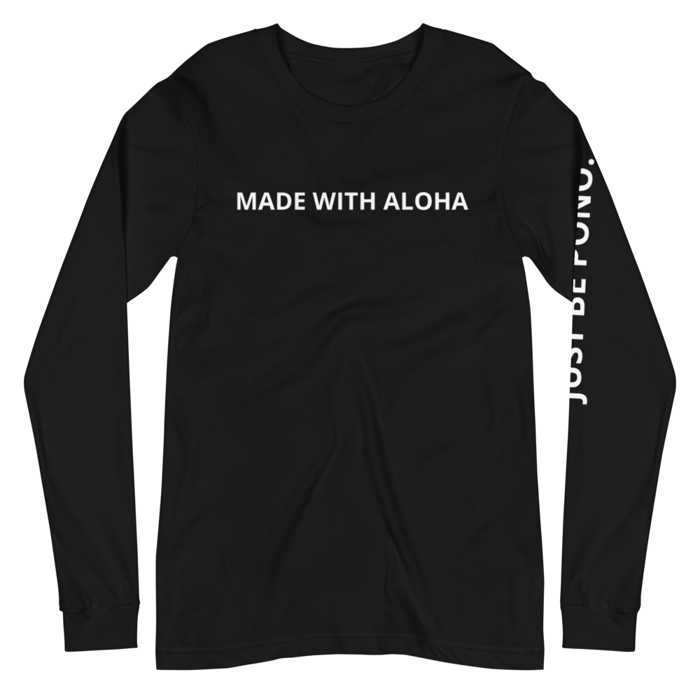 Made With Aloha Shirt - Just Be Pono. Collection