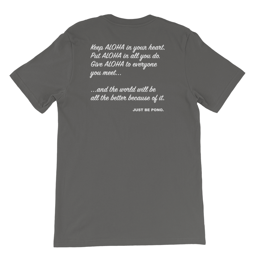 Just Be Pono. T-Shirt