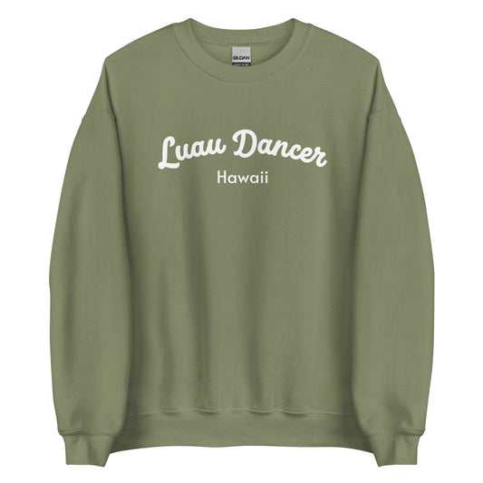 Luau Dancer - Unisex Sweatshirt